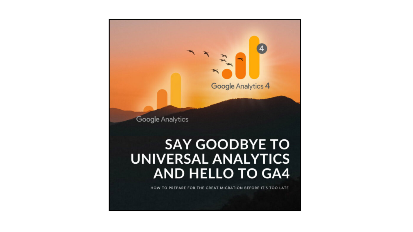 Goodbye UA360, hello GA4! Google Ads now seamlessly shifts for better campaign insights.