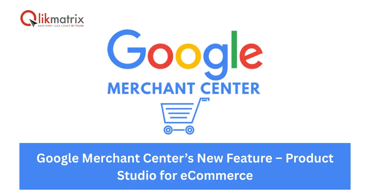 Google Merchant Center's New Feature