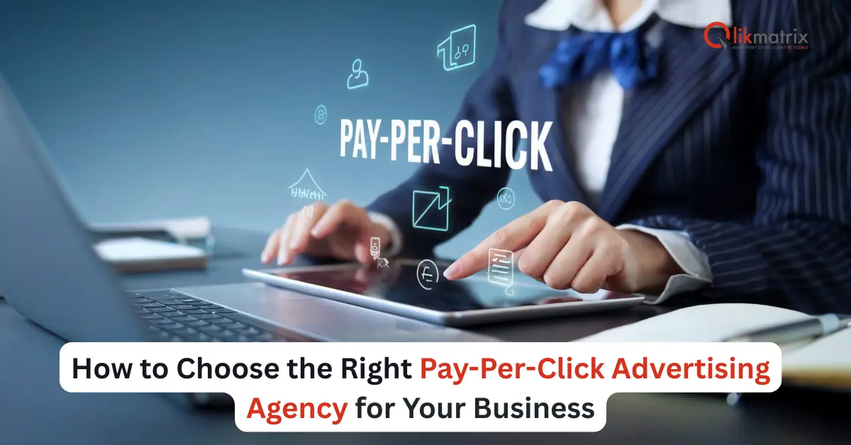 Right Pay-Per-Click Advertising Agency