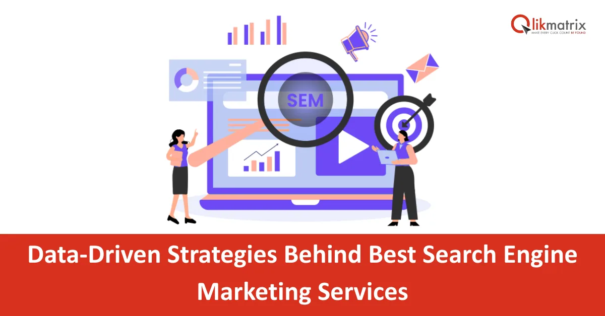 Strategies Behind Best Search Engine Marketing Services