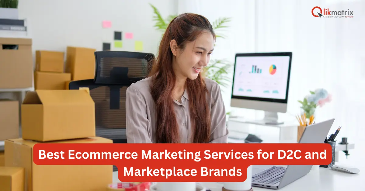 Best Ecommerce Marketing Services For D2C