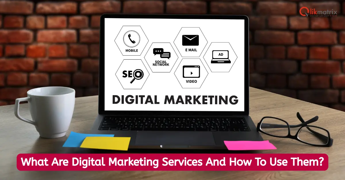 What Are Digital Marketing Services
