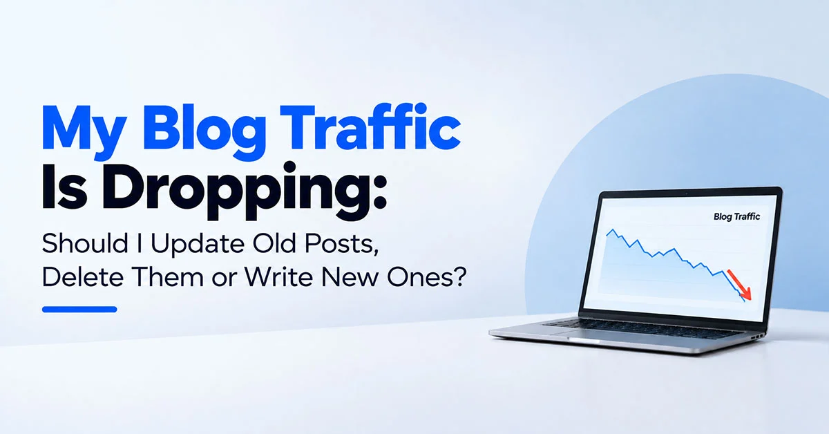 Blog Traffic Dropping